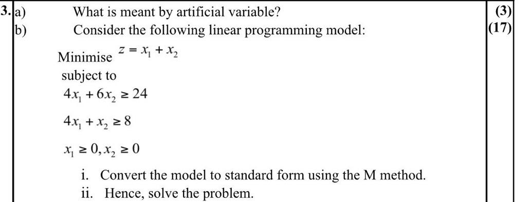 Solved 3. a) b) What is meant by artificial variable? | Chegg.com