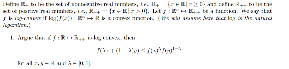 Solved = Define R+ to be the set of nonnegative real | Chegg.com