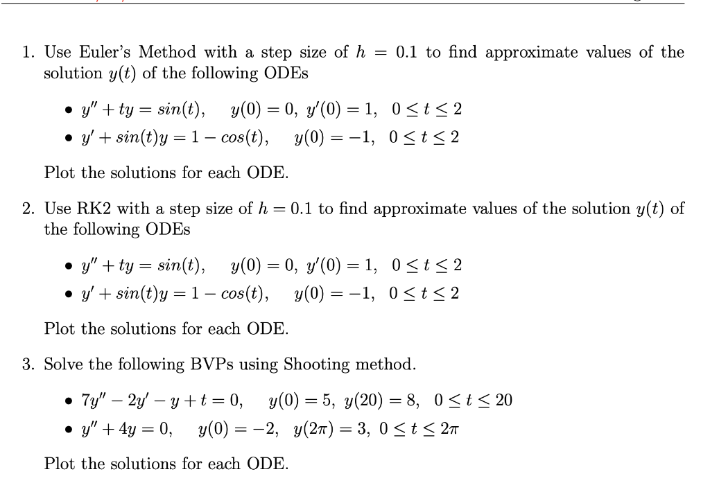 Solved 1. Use Euler's Method With A Step Size Of H=0.1 To | Chegg.com