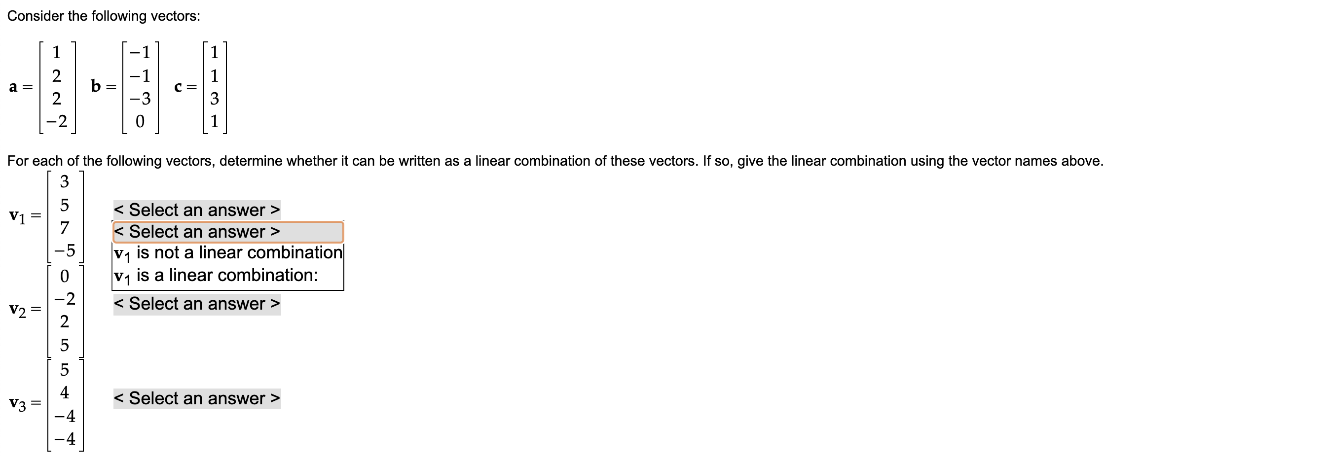 Solved Consider The Following Vectors: 1 -1 A= 1 2 2 -2 B C= | Chegg.com