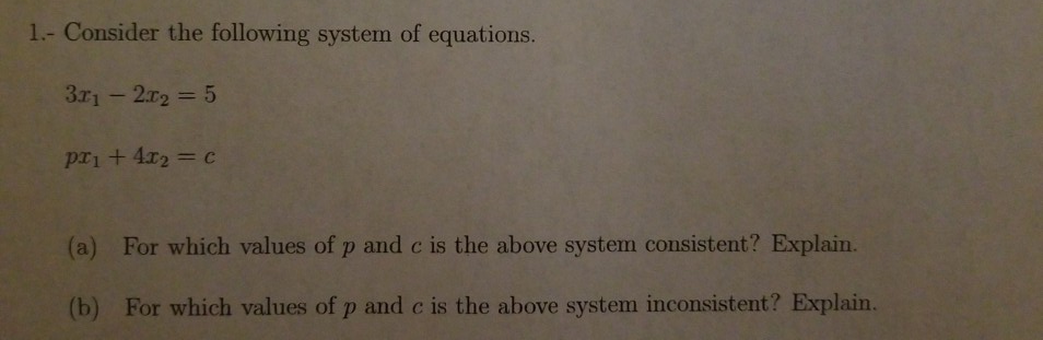 Solved 1.- Consider the following system of equations. 3r1 - | Chegg.com