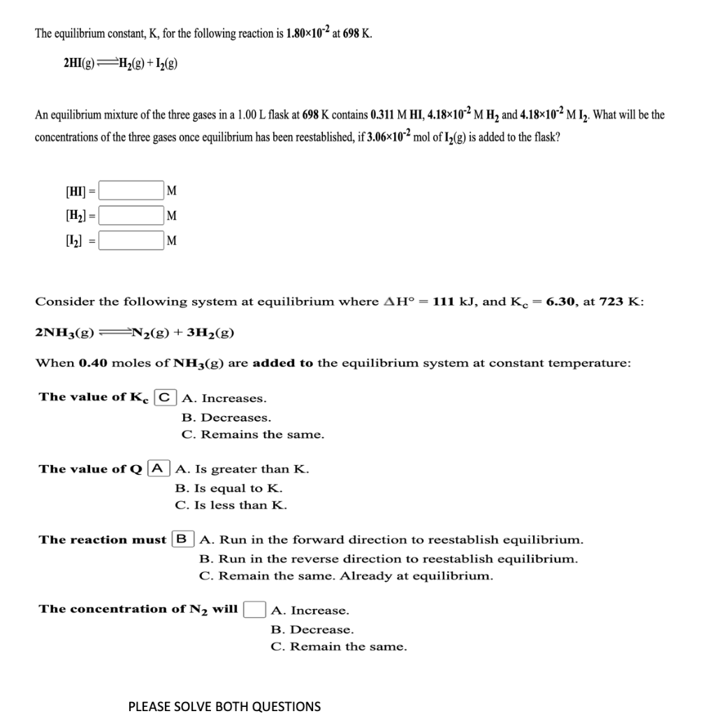 Solved The Equilibrium Constant, K, For The Following 