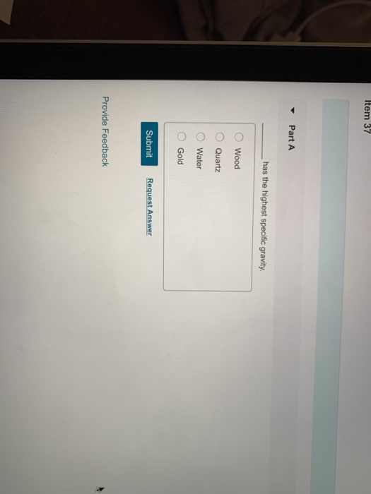 Which Of The Following Has The Highest Specific Gravity Solved Item 37 Part A has the highest specific gravity O | Chegg.com