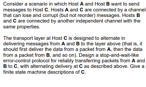 Solved Consider A Scenario In Which Host A And Host B Want | Chegg.com