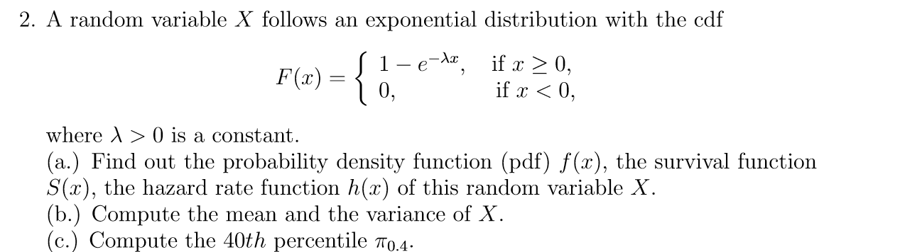 Solved 2. A random variable X follows an exponential | Chegg.com