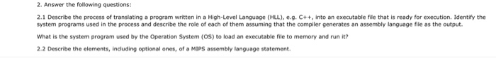 Solved 2. Answer the following questions: 2.1 Describe the | Chegg.com