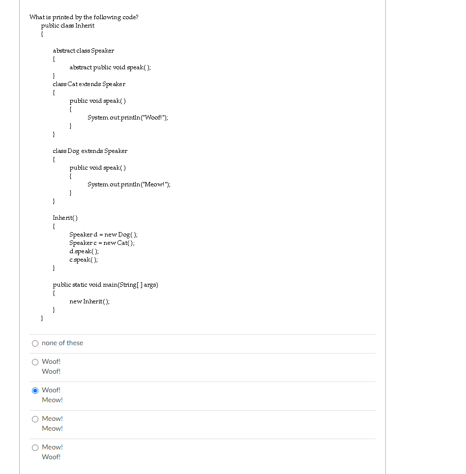 Solved What is printed by the following code? public class | Chegg.com