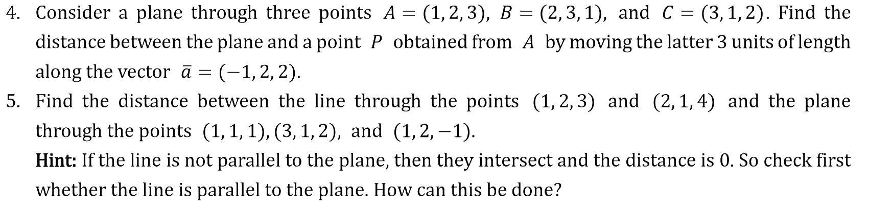 Solved 4. Consider a plane through three points A = (1,2,3), | Chegg.com