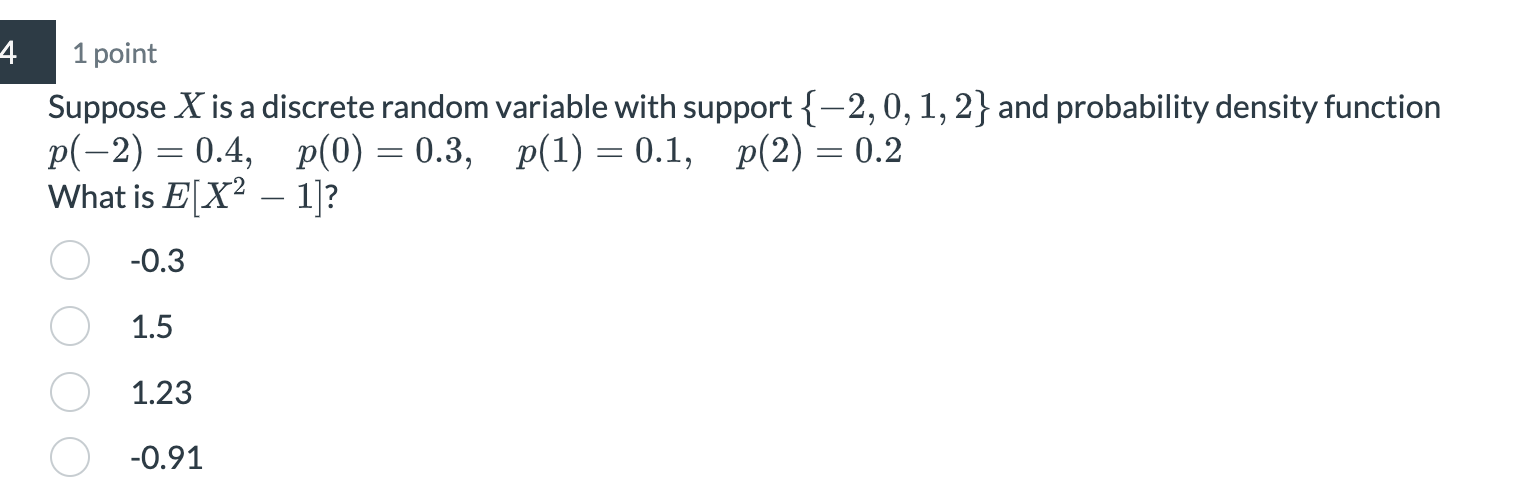 Solved Suppose X Is A Discrete Random Variable With Support | Chegg.com