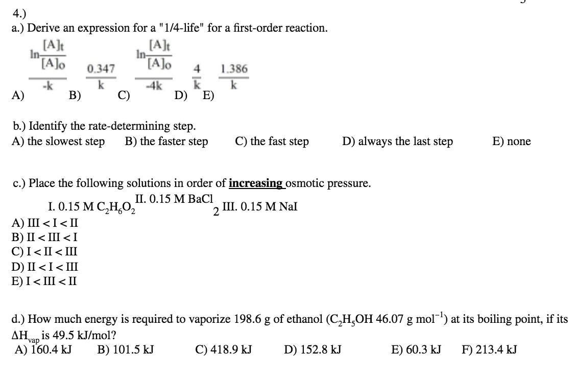 Solved 4 A Derive An Expression For A 1 4 Life For Chegg Com