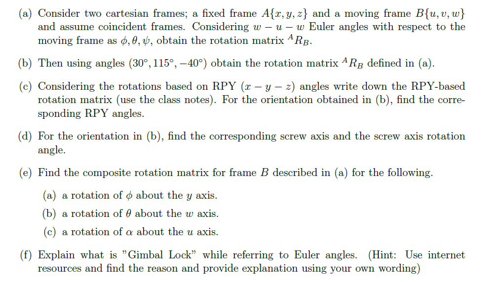 Solved (a) Consider two cartesian frames; a fixed frame | Chegg.com