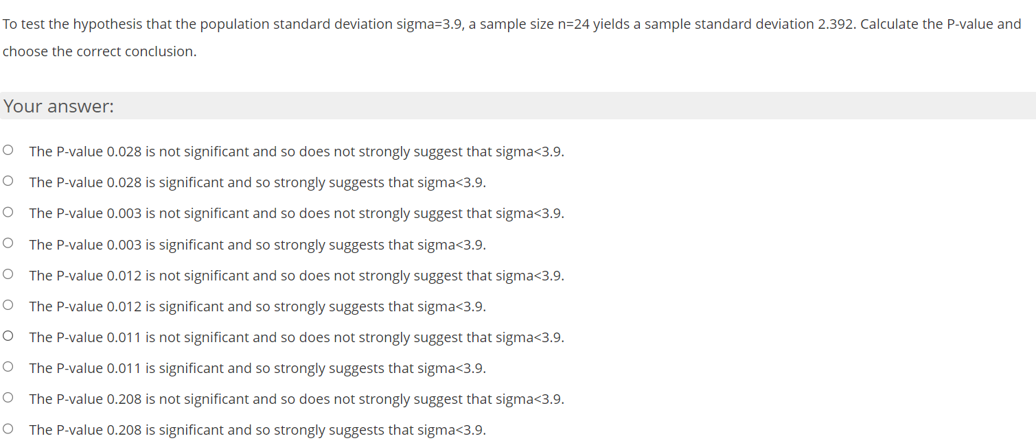 Solved To test the hypothesis that the population standard | Chegg.com