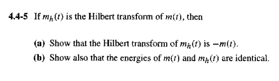 Solved 4.4-5 If m (!) is the Hilbert transform of m(t), then | Chegg.com