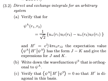 Solved 3 2 Direct And Exchange Integrals For An Arbitra Chegg Com