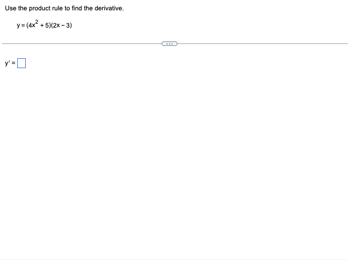 Solved Use the product rule to find the derivative. | Chegg.com