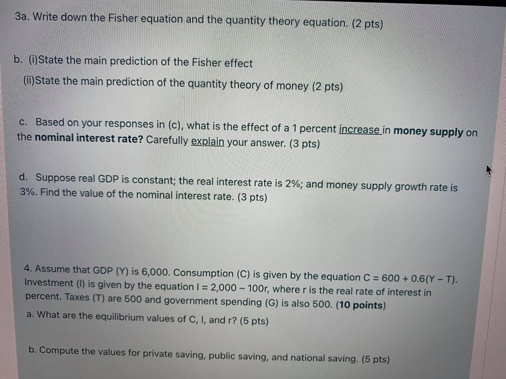 Solved 3a. Write Down The Fisher Equation And The Quantity | Chegg.com