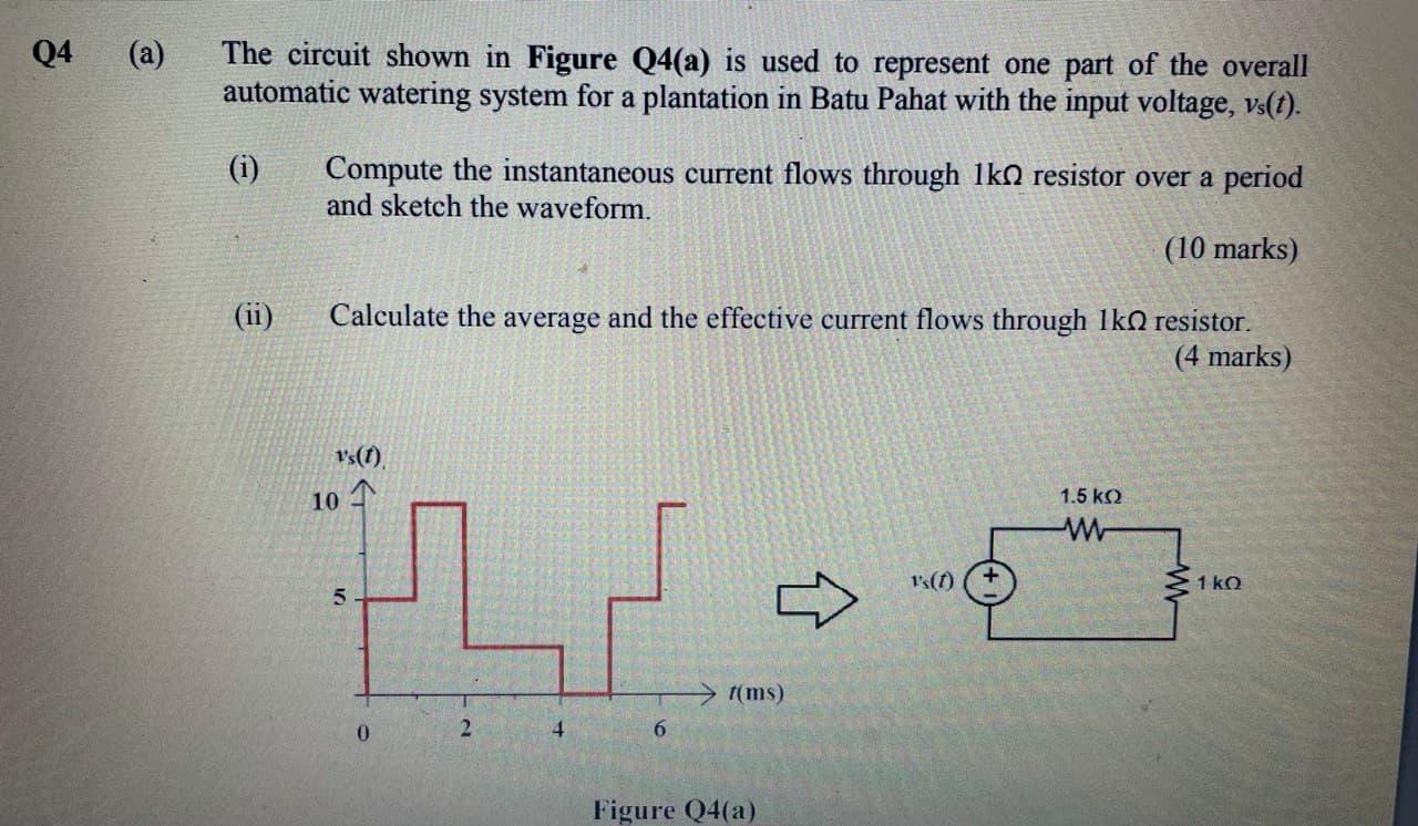 Solved Q4 (a) The circuit shown in Figure Q4(a) is used to | Chegg.com