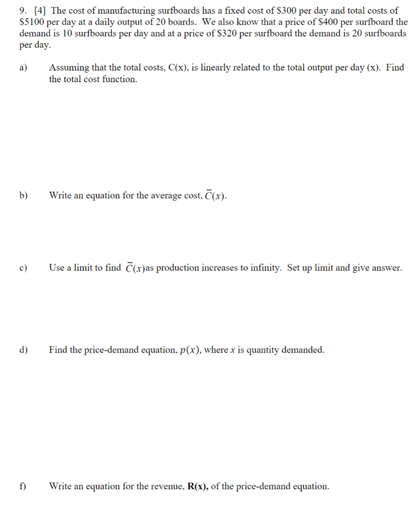 Solved 9. [4] The cost of manufacturing surfboards has a