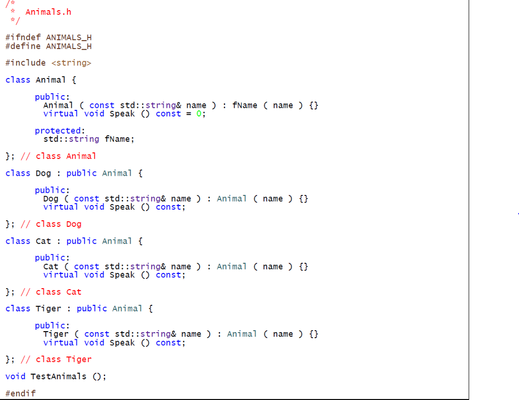 Solved Animals.h #1 fndef ANIMALS-H #define ANIMALSH | Chegg.com