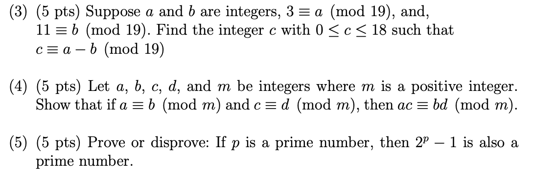 Solved (3) (5 pts) Suppose a and b are integers, 3 = a (mod | Chegg.com