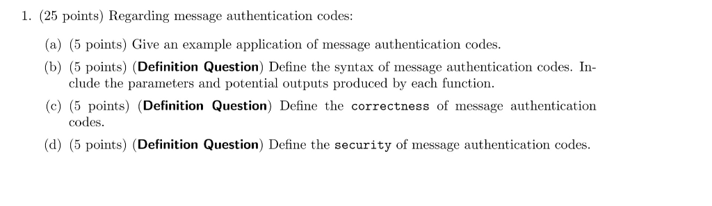 Solved 1. (25 points) Regarding message authentication codes | Chegg.com