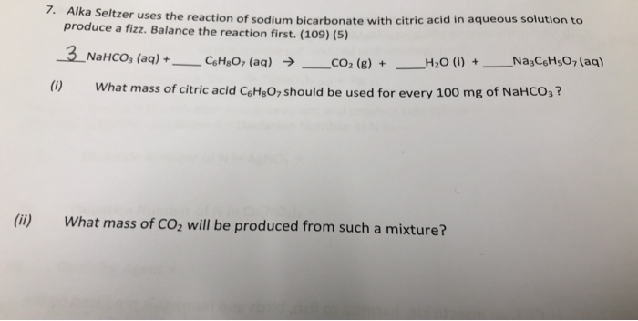 Solved 7. Alka Seltzer uses the reaction of sodium | Chegg.com