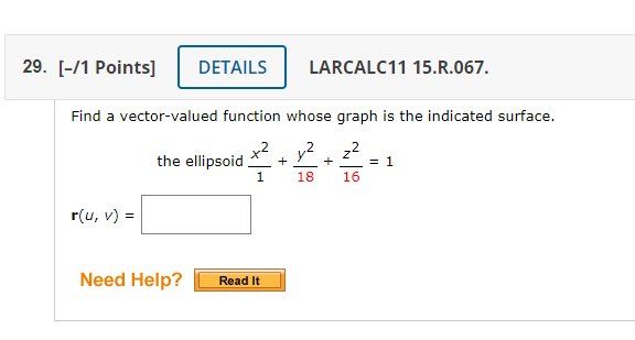 Find a vector-valued function whose graph is the indicated surface. the ellipsoid \( \frac{x^{2}}{1}+\frac{y^{2}}{18}+\frac{z