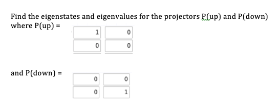 Solved Find the eigenstates and eigenvalues for the | Chegg.com