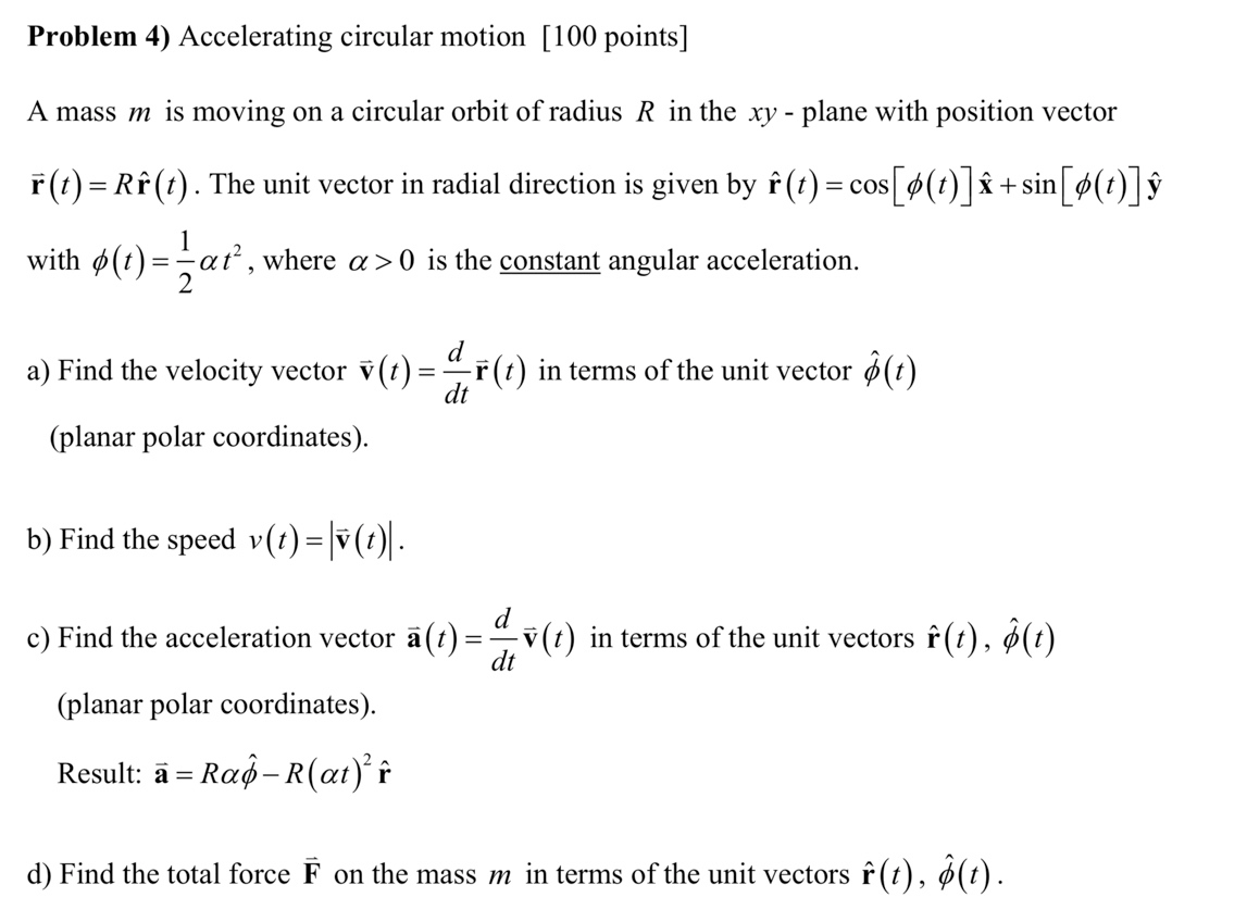 Solved Problem 4 Accelerating Circular Motion 100 Point Chegg Com