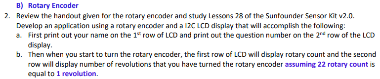 Solved B) Rotary Encoder 2. Review the handout given for the | Chegg.com