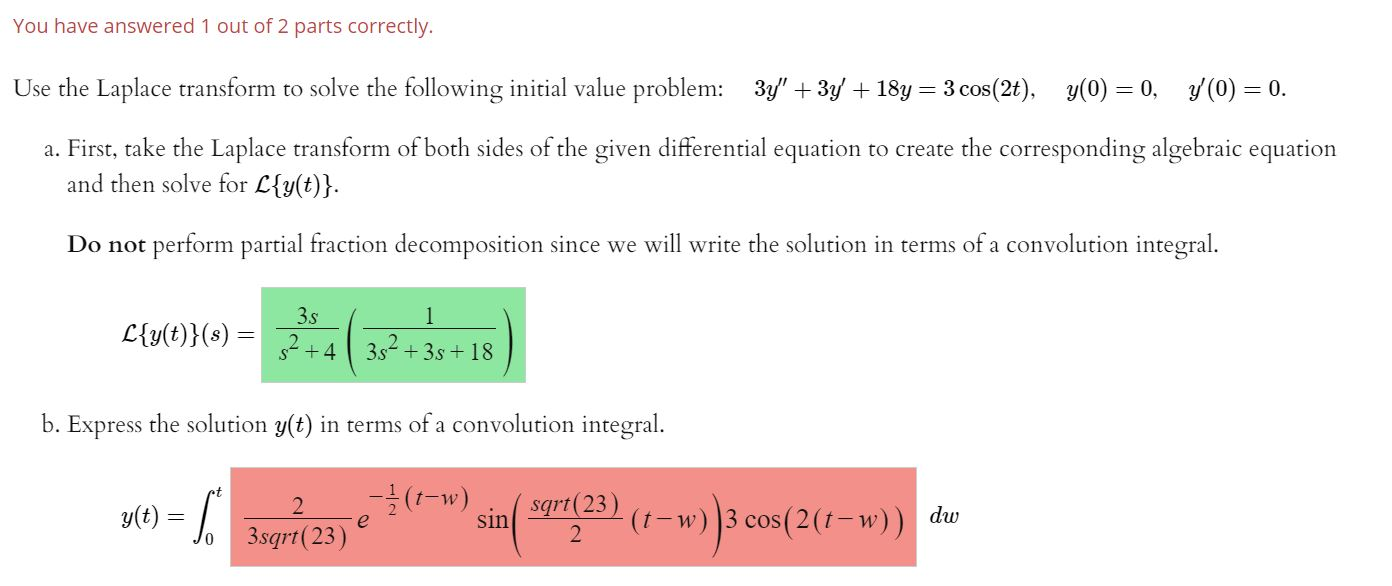 Solved You have answered 1 out of 2 parts correctly. Use the