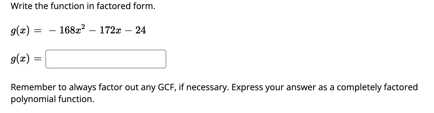 Solved Write the function in factored form. | Chegg.com