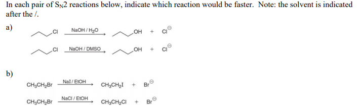 Solved In each pair of Sy2 reactions below, indicate which | Chegg.com