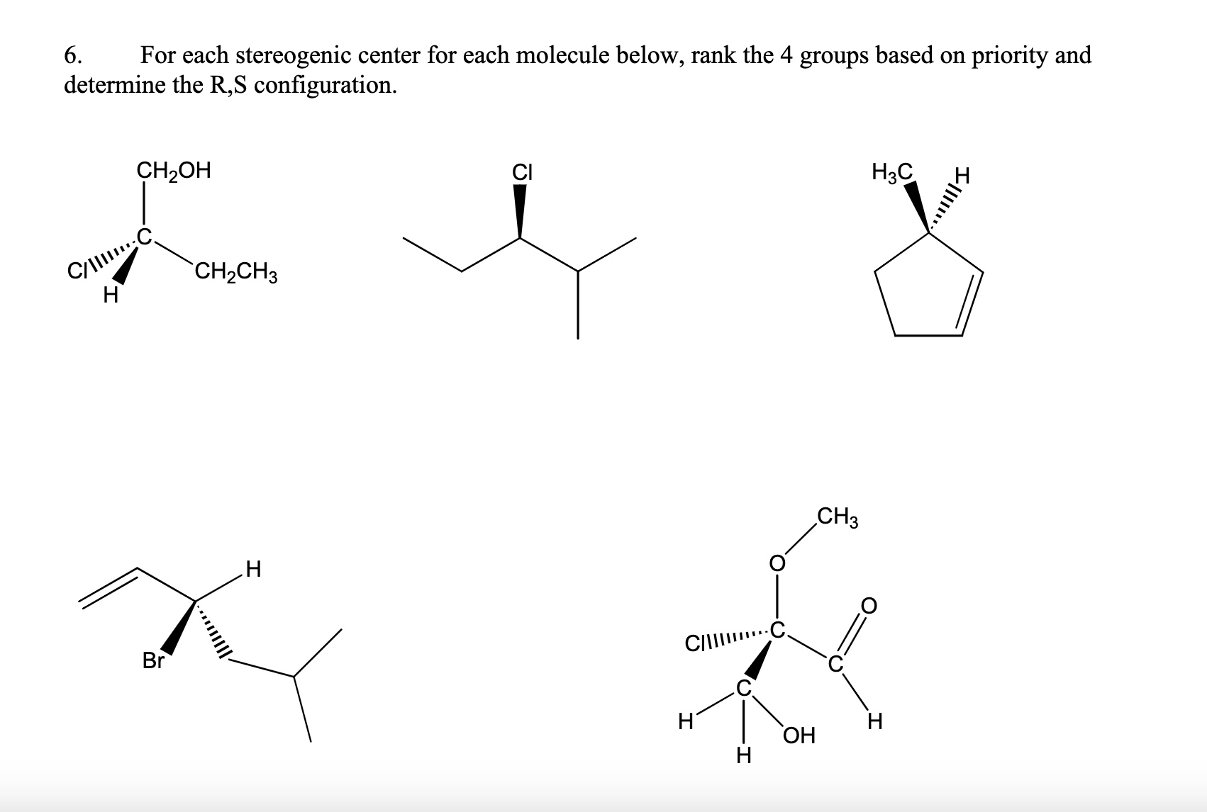 Solved 6. For each stereogenic center for each molecule | Chegg.com