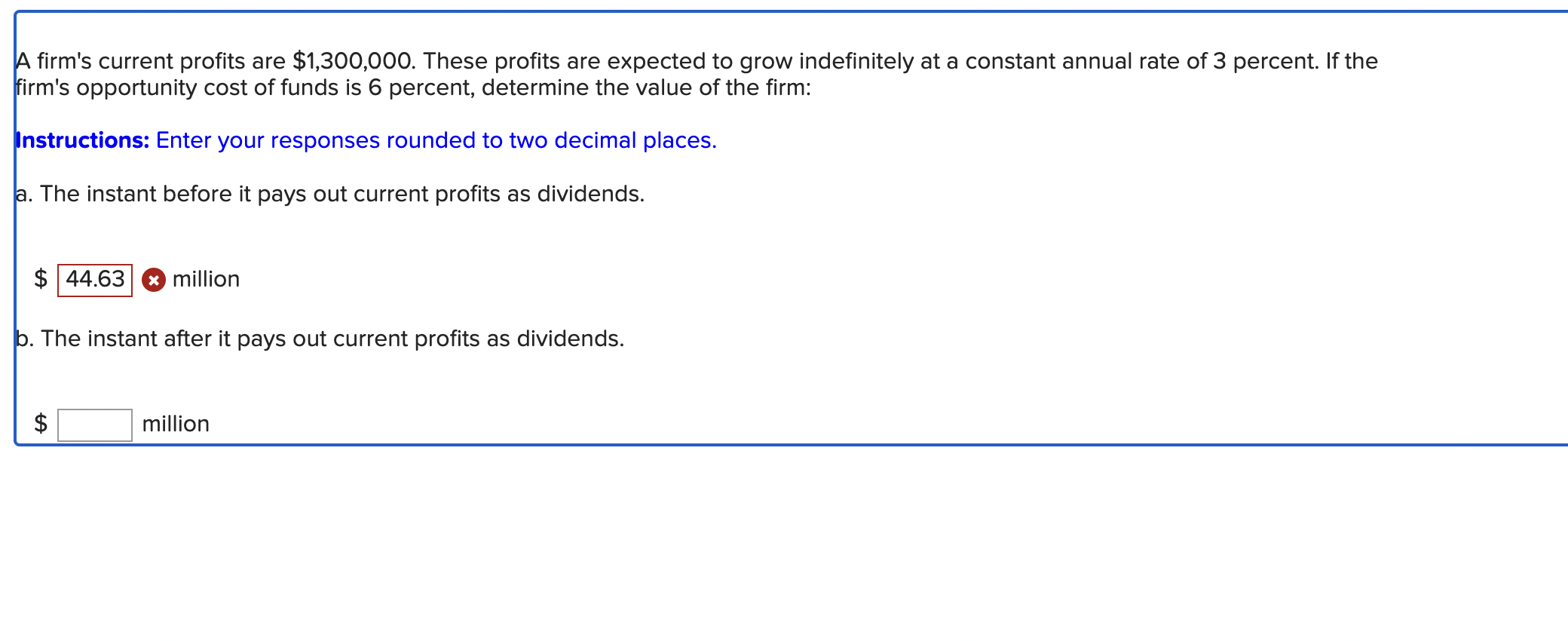 Solved A firm's current profits are $1,300,000. These | Chegg.com