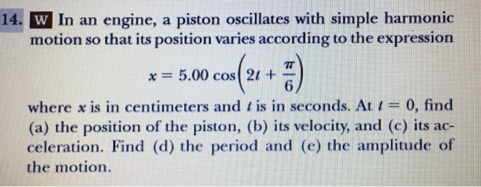solved-in-an-engine-a-piston-oscillates-with-simple-chegg