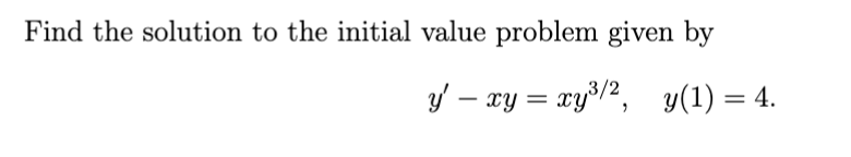 Solved Find the solution to the initial value problem given | Chegg.com