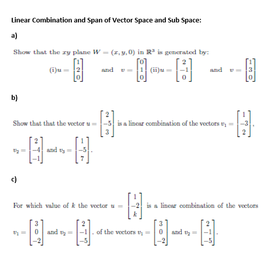 Solved Linear Combination and Span of Vector Space and Sub | Chegg.com