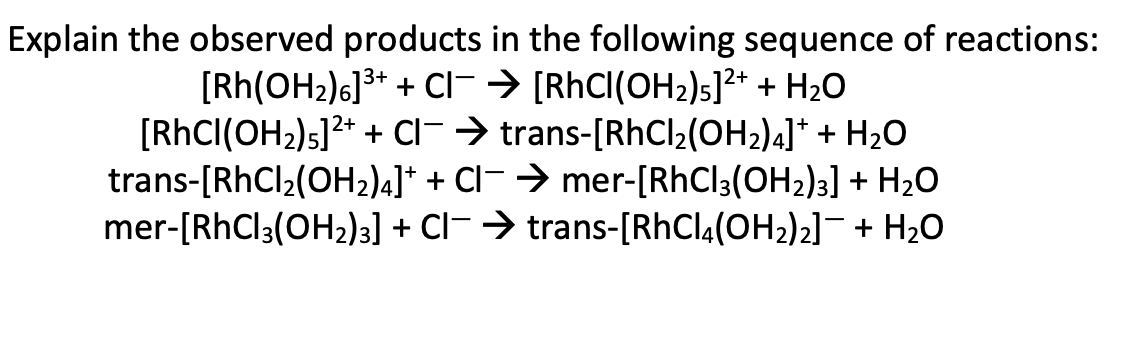 Solved Explain the observed products in the following | Chegg.com
