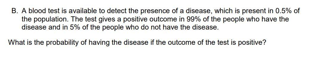 Solved B. A Blood Test Is Available To Detect The Presence | Chegg.com