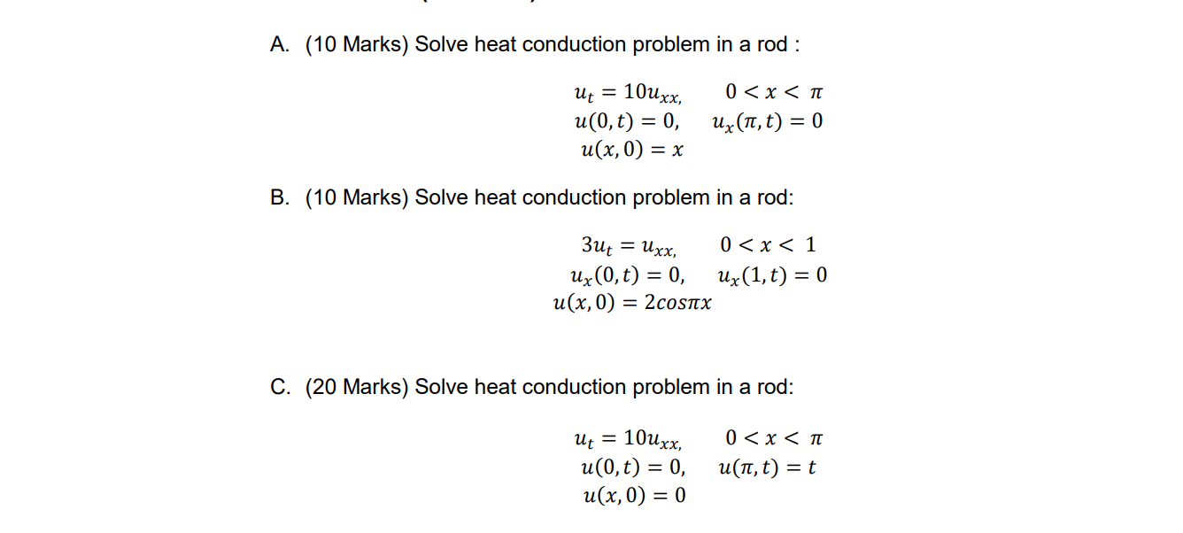 Solved A. (10 Marks) Solve heat conduction problem in a rod | Chegg.com