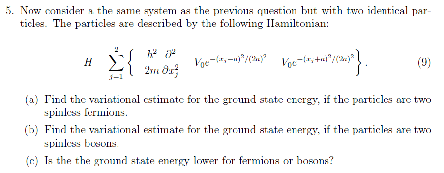 Solved 5. Now consider a the same system as the previous | Chegg.com
