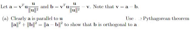 Solved Let A=vTu∥u∥2u And B=vTu∥u∥2u−v. Note That V=a−b. (a) | Chegg.com