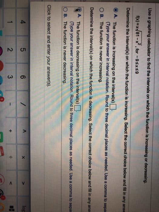 Solved Use a graphing calculator to find the intervals on