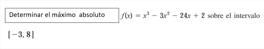 \( f(x)=x^{3}-3 x^{2}-24 x+2 \) sobre el intervalo \[ [-3,8] \]