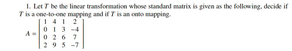 Solved 1. Let T be the linear transformation whose standard | Chegg.com
