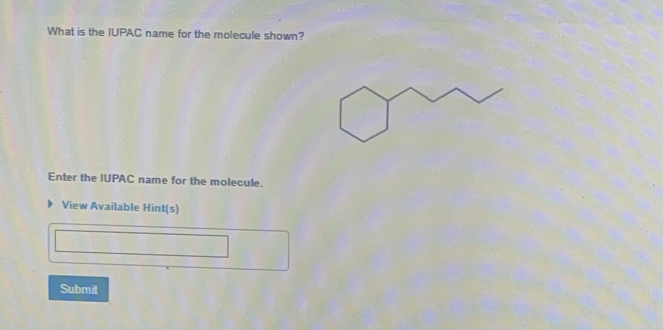 Solved What Is The IUPAC Name For The Molecule Shown Enter Chegg Com   Phpy23Qez