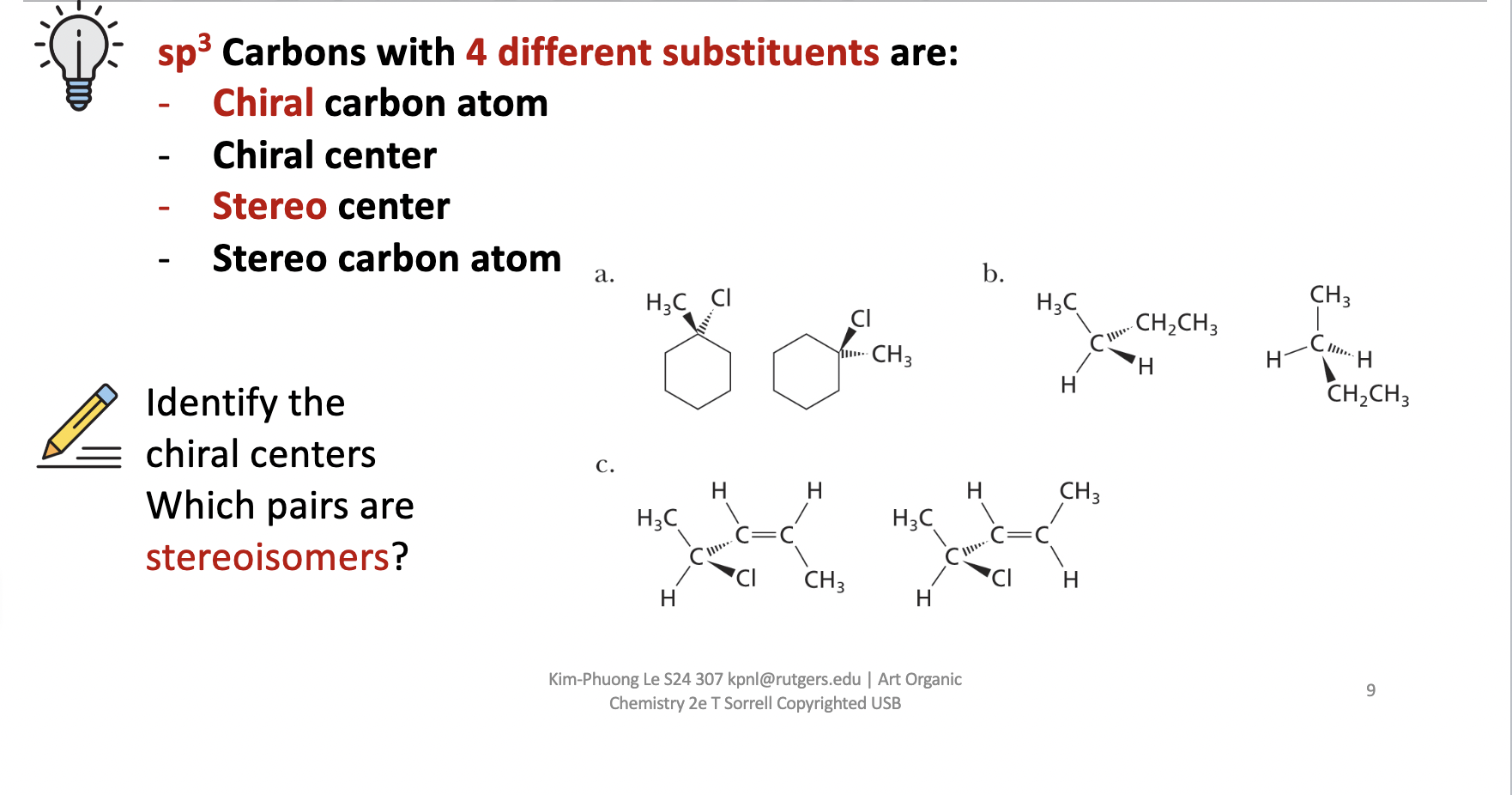 Solved sp3 ﻿Carbons with 4 ﻿different substituents | Chegg.com