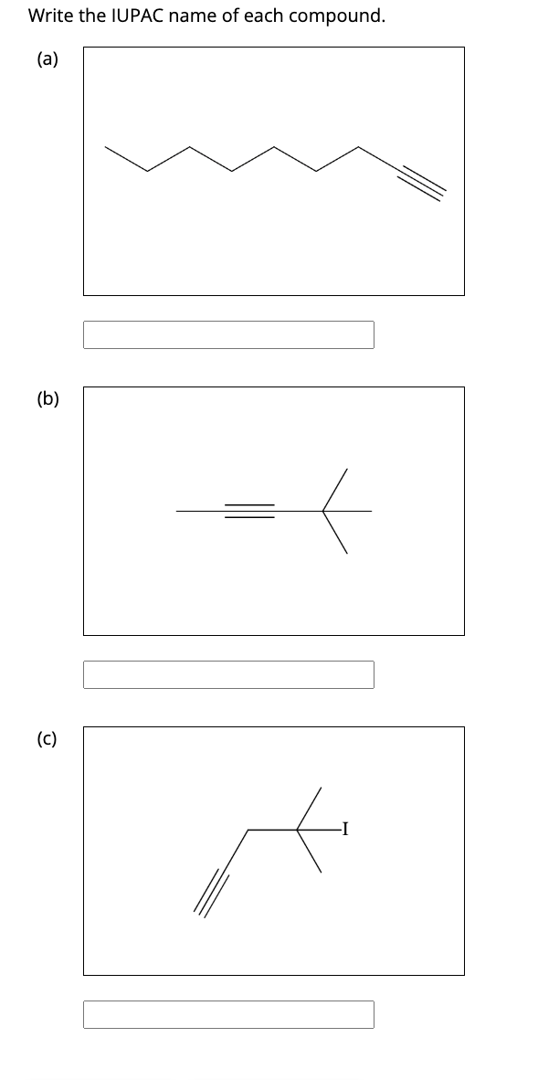 Solved Write The IUPAC Name Of Each Compound. (a) (b) | Chegg.com