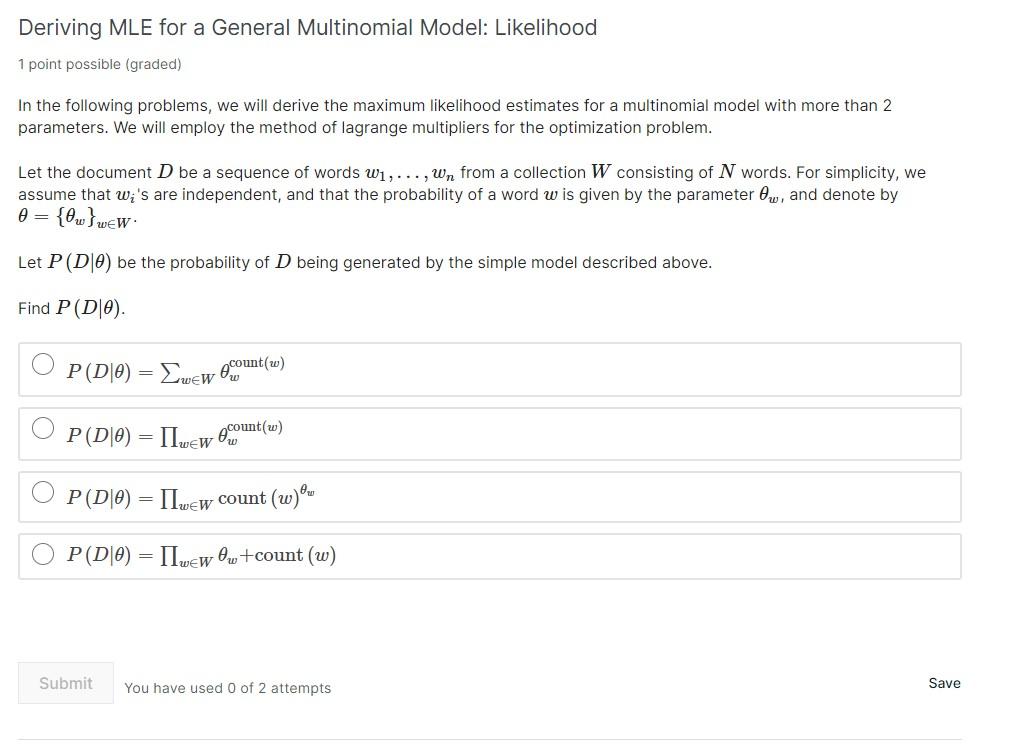 Deriving MLE for a General Multinomial Model: | Chegg.com